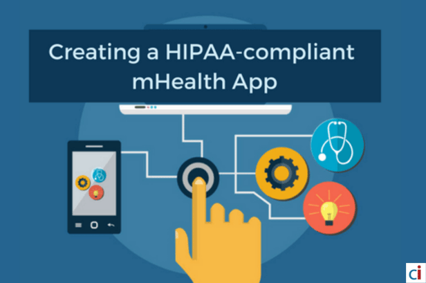 Creating a HIPAA-Compliant mHealth App: 6 Vital Facts You Should Know