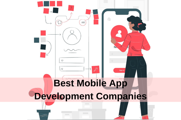 20+ Best Mobile App Development Companies In 2024