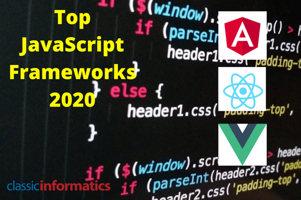 Top 10 JavaScript Frameworks In 2020 For Front-End Development
