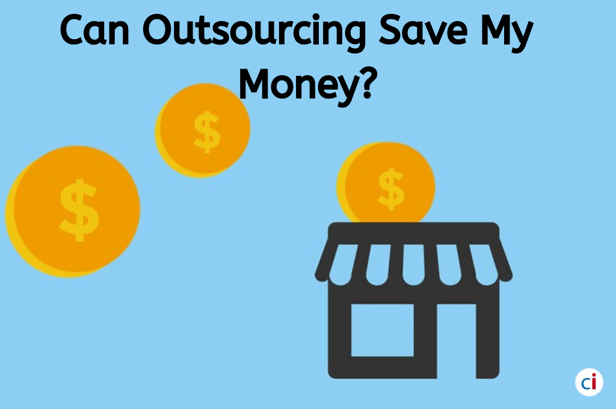 Can Outsourcing Save Your Money? A Detailed Analysis